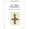 MESSIAEN:LA VILLE DEN HAUT