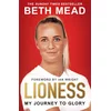 Lioness: My Journey to Glory