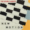 The Double Agents - New Motion (LP)