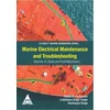 Marine Electrical Maintenance and Troubleshooting Series - Volume 4