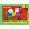 Bogyó és Babóca rolleren