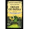 Okean od papira 2. deo - Muzej izmišljenih bića - Zoran Penevski ( 10314 )