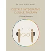 Gestalt Integrative Couple Therapy