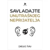 Savladajte unutrašnjeg neprijatelja