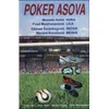 Poker asova: Mustafa Hukia Huka, Fuad Mulahasanovia Lica, Dževad Šeaerbegovia Šeaer, Mersed Kovaeevia Meske