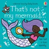 Thats Not My Mermaid...