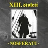 XIII. stoleti - Nosferatu Lives (CD)