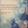 RACHMANINOFF:LITURGY OF ST.JOHN CHRYSOSTOM