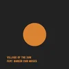 Village Of The Sun - Village Of The Sun/Ted (Feat. Blinker And Moses) (Single 12)