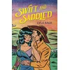 Swift and Saddled