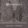 Nattefrost - Skaldic Themes (LP)