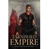 Tarnished Empire