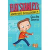 Flat Stanley's Adventures in Classroom 2e #1: Class Pet Surprise