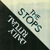 Daily Ritual/The Stops & The Stops - Split (LP)
