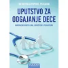 Dr Svetislav Popović Uputstvo za odgajanje dece ( 31318 )