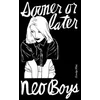 Neo Boys - Sooner Or Later (2 LP)