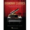 BROADWAY CLASSICS FOR PIANO SOLO