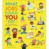 What Jobs Could YOU Do?