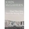 That They May Face the Rising Sun