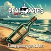 Dead Dates - Lang Genug Gewartet (Limited Edition) (LP)