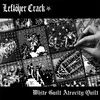 Leftöver Crack - White Guilt Atrocity Quilt (LP)