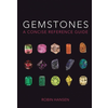 Gemstones: A Concise Reference Guide