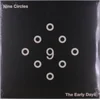 Nine Circles - The Early Days (2 LP)