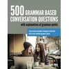 500 Grammar Based Conversation Questions