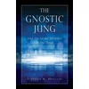Gnostic Jung and the Seven Sermons to the Dead