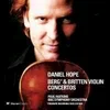 DANIEL HOPE - BERG&BRITTEN VIOLIN CONCER
