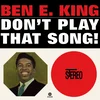 Ben E. King - Dont Play That Song! (Limited Edition) (Blue Direct Metal Mastering Coloured) (180 g) (LP)