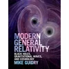 Modern General Relativity