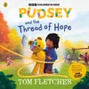 Pudsey & The Thread Of Hope
