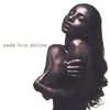 Sade - Love Deluxe (Reissue) (Remastered) (CD)