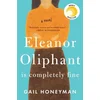 Eleanor Oliphant Is Completely Fine