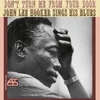 John Lee Hooker - Dont Turn Me From Your Door (Reissue) (Remastered) (180 g) (LP)