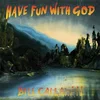 Bill Callahan Have Fun With God (LP)