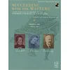 SUCCEEDING WITH THE MASTERS ROMANTIC ERA VOL.1+FREE DOWNLOADABLE RECORDINGS