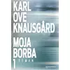 Moja borba - Karl Uve Knausgor