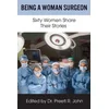 Being A Woman Surgeon
