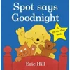 Spot Says Goodnight