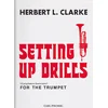 CLARKE: SETTING UP DRILLS, TRUMPET NOTE