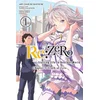 Re:ZERO -Starting Life in Another World-, Chapter 3: Truth of Zero, Vol. 1 (manga)