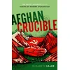 Afghan Crucible