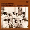 Various Artists - Modern Mayan: The Indian Music of Chiapas, Mexico (LP)