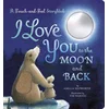 I Love You to the Moon and Back: A Touch-And-Feel Book
