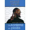 Od korijena do ploda - Transkripti tribina i predavanja