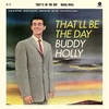 Buddy Holly - Thatll Be The Day (Reissue) (180 g) (LP)
