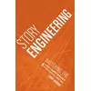 Story Engineering