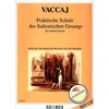 VACCAI note: PRAKTISCHE SHULE FUR MITTLERE STIMME